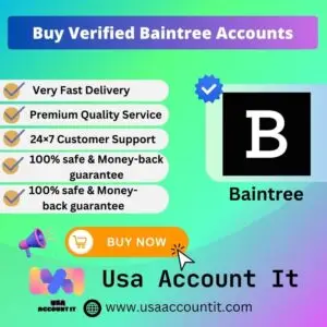 Buy Verified Baintree Accounts